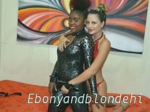Ebonyandblondehi