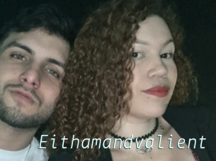 Eithamandvalient