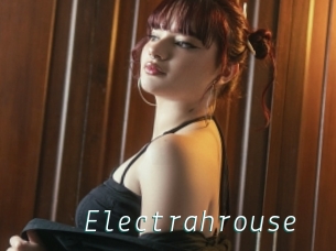 Electrahrouse