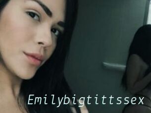 Emilybigtittssex