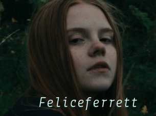 Feliceferrett