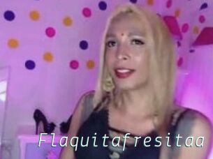 Flaquitafresitaa