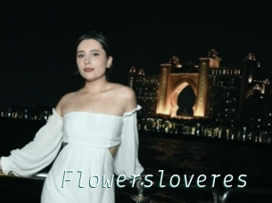 Flowersloveres