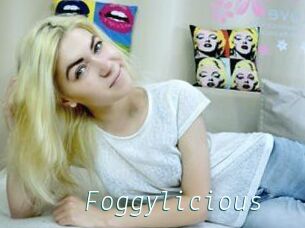 Foggylicious