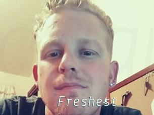 Freshest