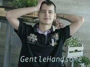 GentleHandsome