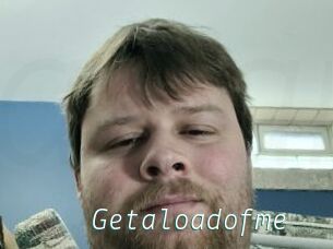 Getaloadofme