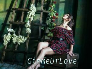 GimmeUrLove