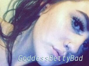 GoddessBettyBad