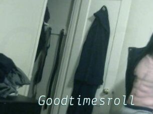 Goodtimesroll