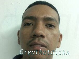 Greathotdickx