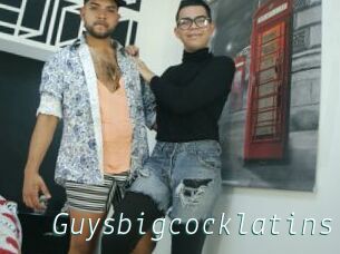 Guysbigcocklatins