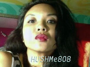 HUSHMe808