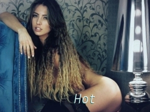 Hot