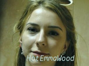 HotEmmaWood