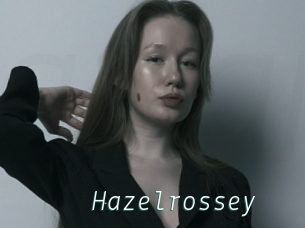 Hazelrossey
