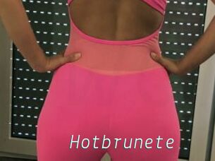 Hotbrunete