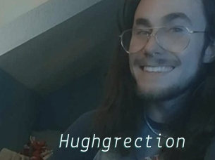 Hughgrection