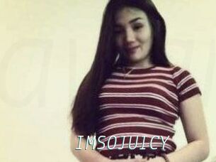 IMSOJUICY