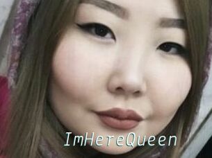 ImHereQueen