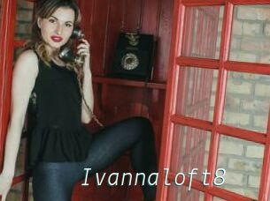 Ivannaloft8