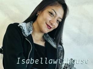 Isabellawithouse