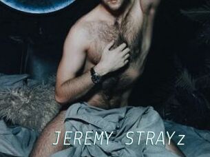 JEREMY_STRAYz