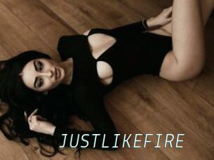 JUSTLIKEFIRE