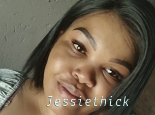 Jessiethick