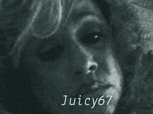 Juicy67