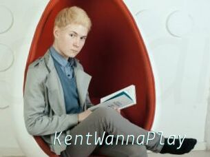 KentWannaPlay