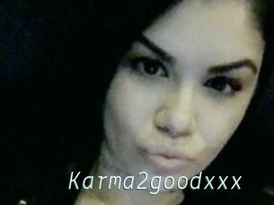 Karma2goodxxx