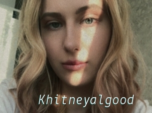 Khitneyalgood