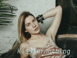 Kissfornothing