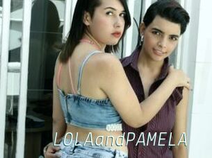 LOLAandPAMELA