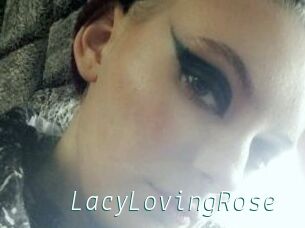 LacyLovingRose