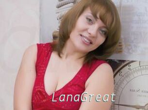 LanaGreat