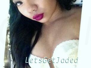 LetsGetJaded