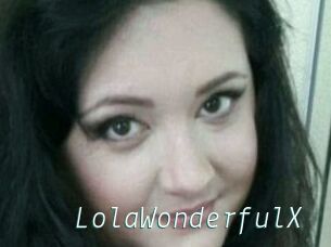 LolaWonderfulX