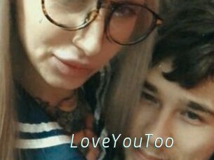 LoveYouToo