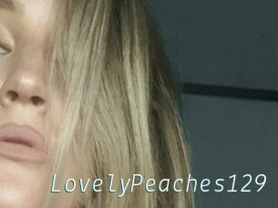LovelyPeaches129