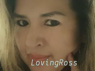 LovingRoss