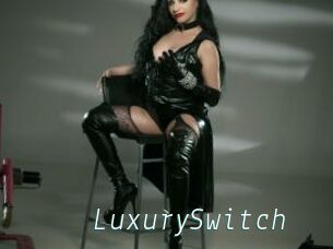 LuxurySwitch