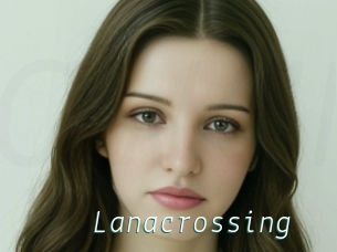 Lanacrossing