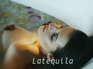 Latequila