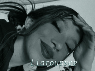 Liaroussee
