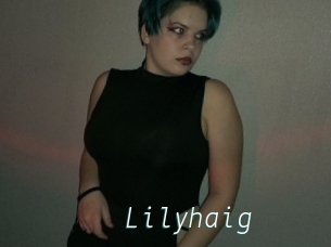 Lilyhaig