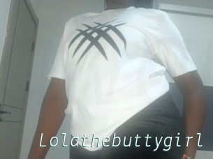 Lolathebuttygirl