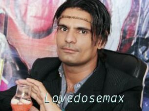 Lovedosemax