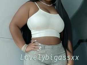 Lovelybigassxx